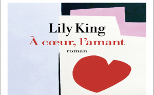 Lire la suite à propos de l’article À cœur l&rsquo;amant de Lily King : le roman américain de la rentrée