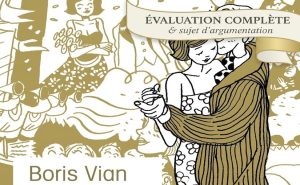 Lire la suite à propos de l’article Évaluation Écume des jours : le sujet d&rsquo;écriture argumentative