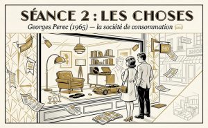 Lire la suite à propos de l’article Les Choses Perec Bac Pro : séance 2 Terminale français
